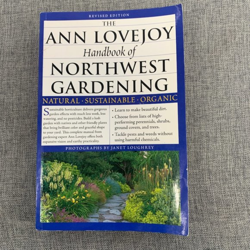 The Ann Lovejoy Handbook of Northwest Gardening, Revised Edition: Book Very Good
